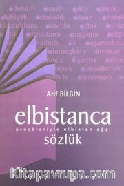 Elbistanca <br /> Örnekleriyle Elbistan Ağzı