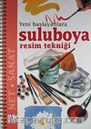 Yeni Başlayanlara Suluboya Resim Tekniği