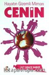 Cenin & Hayatın Gizemli Mimarı