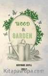 Wood And Garden