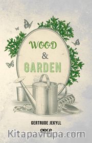 Wood And Garden