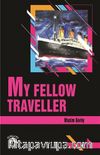 My Fellow Traveller / Stage 1