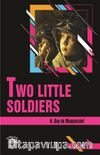 Two Little Soldiers / Stage 1