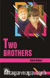 Two Brothers / Stage 1