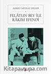 Felatun Bey ile Rakım Efendi