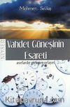 Vahdet Güneşinin Esareti