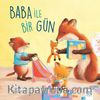 Baba ile Bir Gün