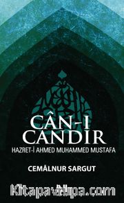 Can-ı Candır <br /> Hazret-i Ahmed Muhammed Mustafa