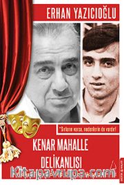 Kenar Mahalle Delikanlısı <br /> Yedikule'den Etiler'e Bir Yol Hikayesi