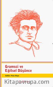 Gramsci ve Eğitsel Düşünce