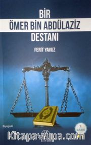 Bir Ömer bin Abdülaziz Destanı