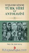 Yenileşme Dönemi Türk Şiiri ve Antolojisi -3
