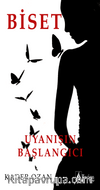 Biset & Uyanışın Başlangıcı
