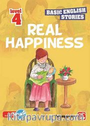 Real Happiness (Basic English Stories Level 4) (Cd Hediyeli)