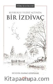 Kuyruklu Yıldız Altında Bir İzdivaç