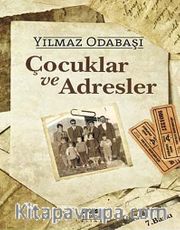 Çocuklar ve Adresler