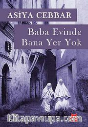 Baba Evinde Bana Yer Yok