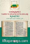 Osmanlı Tarih ve Hukuk Istılahları Kamusu