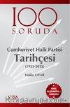 100 Soruda Cumhuriyet Halk Partisi Tarihçesi (1923-2012)