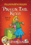 Pınar'ın Tatil Keyfi / Türkçemizin Süsü Deyimlerimiz