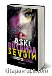 Aşkı Rüyamda Sevdim