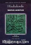 Hadislerde İbretlik Akıbetler