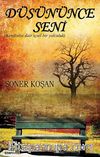 Düşününce Seni & Kendinize Dair İçsel Bir Yolculuk
