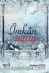İmkansızım