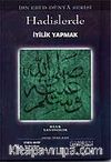 Hadislerde İyilik Yapmak