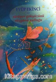 Sürüyor Gökyüzünü Rüzgarın Pulluğu