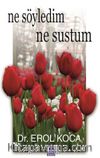 Ne Söyledim Ne Sustum