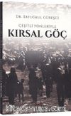Çeşitli Yönleriyle Kırsal Göç