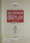 Aşk Bağından Öğütler (Ciltli)