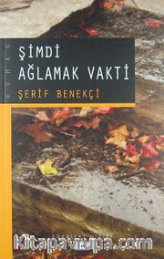 Şimdi Ağlamak Vakti
