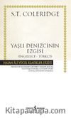 Yaşlı Denizcinin Ezgisi (İngilizce-Türkçe) (Karton Kapak)