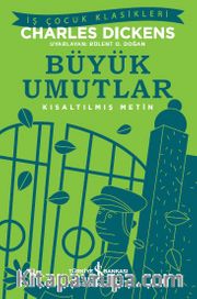 Büyük Umutlar (Kısaltılmış Metin)