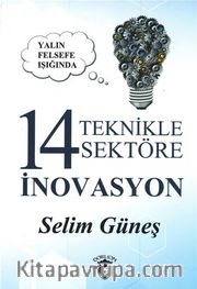 Yalın Felsefe Işığında 14 Teknikle Sektöre İnovasyon
