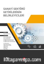 Sanayi Sektörü Getirilerinin Belirleyicileri