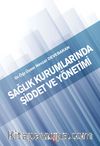 Sağlık Kurumlarında Şiddet ve Yönetimi