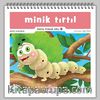 Minik Tırtıl / Bana Masal Oku 4