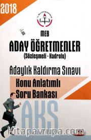 2018 AKS Milli Eğitim Bakanlığı Aday Öğretmenler Adaylık Kaldırma Sınavı Konu Anlatımlı Soru Bankası