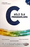 C Dili ile Programlama
