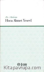 Pir-i Türkistan Hoca Ahmet Yesevi