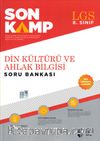 LGS 8. Sınıf Son Kamp Din Kültürü ve Ahlak Bilgisi Soru Bankası (Yeni Müfredat)