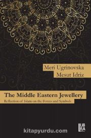 The Middle Eastern Jewellery-Reflection of Islam on the Forms and Symbols