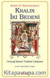 Kralın İki Bedeni & Ortaçağ Siyaset Teolojisi Çalışması