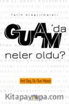 Guam’da Neler Oldu?