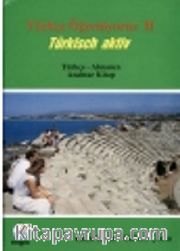 Türkçe Öğreniyoruz 2 / Türkisch Aktiv / Türkçe-Almanca  Anahtar Kitap