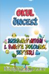Okul Öncesi Anasınıfından 1. Sınıfa Yolculuk Defteri