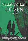 Güven / Cilt 2
